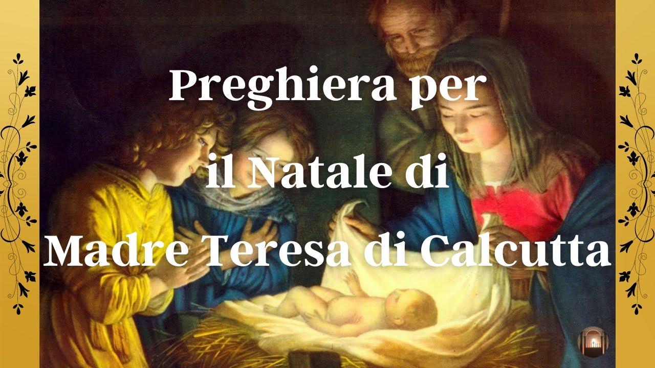 Preghiera del natale di madre teresa - Parrocchia San Giuseppe Manfredonia