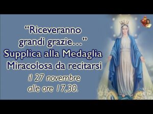 Preghiera della medaglia miracolosa del 27 novembre - Parrocchia San ...