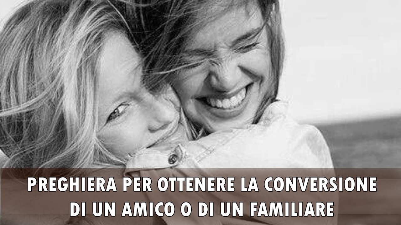 Preghiera per aiutare un amico - Parrocchia San Giuseppe Manfredonia