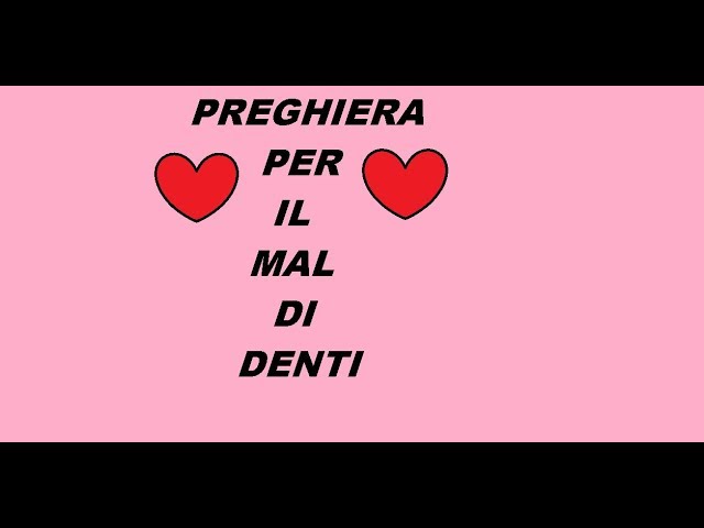 Preghiera Per Il Mal Di Denti