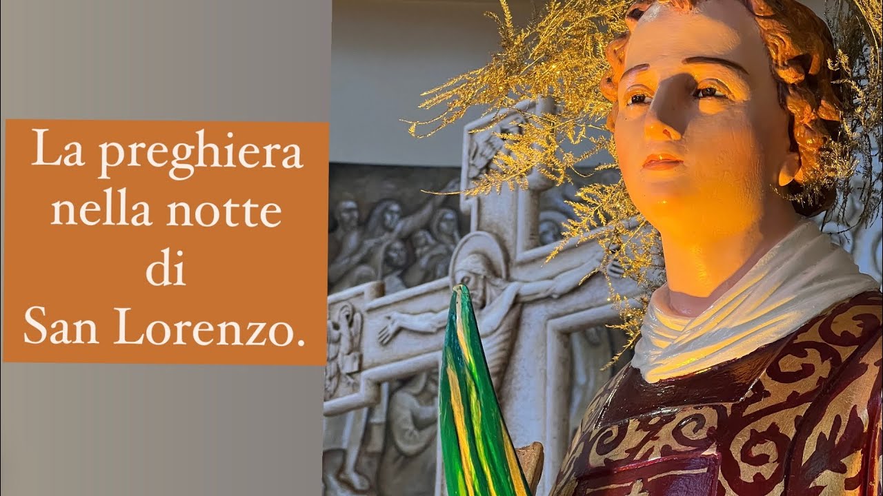 Preghiera per la notte di san lorenzo - Parrocchia San Giuseppe Manfredonia