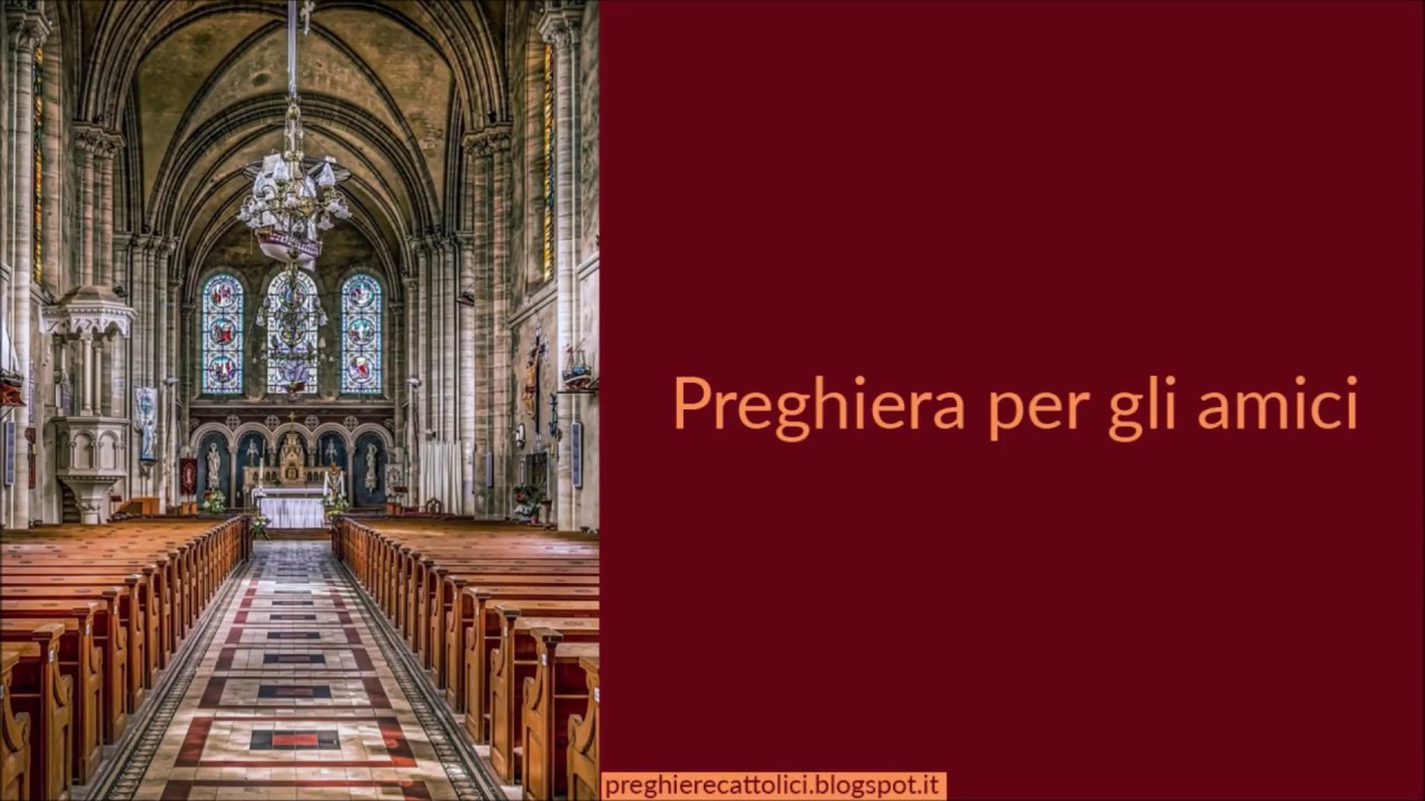 Preghiera sugli amici - Parrocchia San Giuseppe Manfredonia
